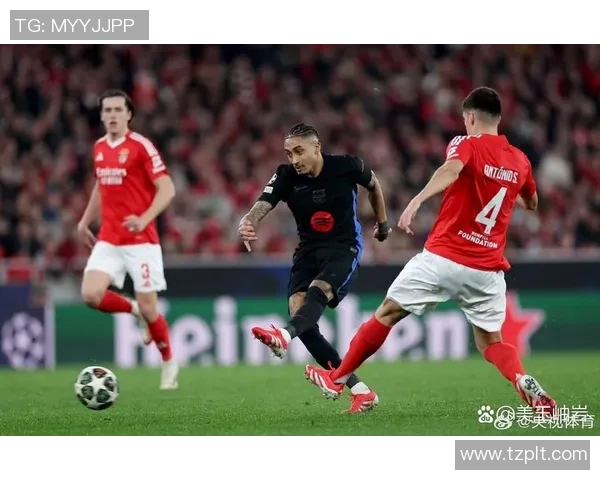 欧联杯精彩对决巴萨与本菲卡战成平局乌龙球引发全场热议与转会传闻